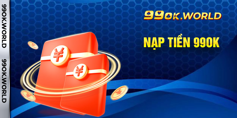 Nạp tiền tại 99ok